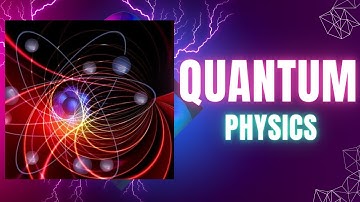 Unveiling the Quantum World: Exploring the Mysteries of the Universe