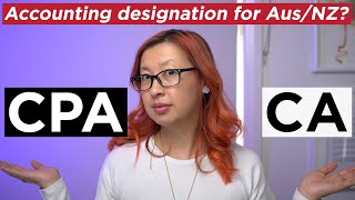 Aussie and NZ Professional Accounting Qualifications - CA Vs CPA