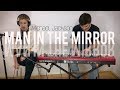 Man In The Mirror (Michael Jackson) - Rosita Novillo &amp; Matias Fumagalli [4K]