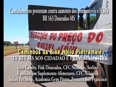Pietramale mostra protesto dos caminhoneiros na BR 163 com criticas a Dilma