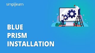 Blue Prism Installation | How to Install and Configure Blue Prism Free Trial | Simplilearn screenshot 4