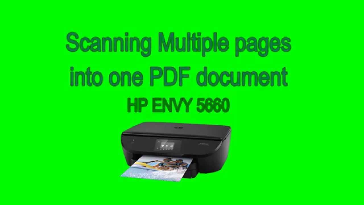 HP Envy 5660 - Scanning multiple to a PDF document - YouTube