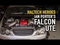 🏅 Ian Porter's Falcon Ute | HALTECH HEROES |