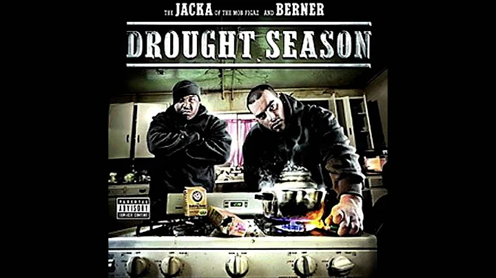 Drought Season - The Jacka & Berner
