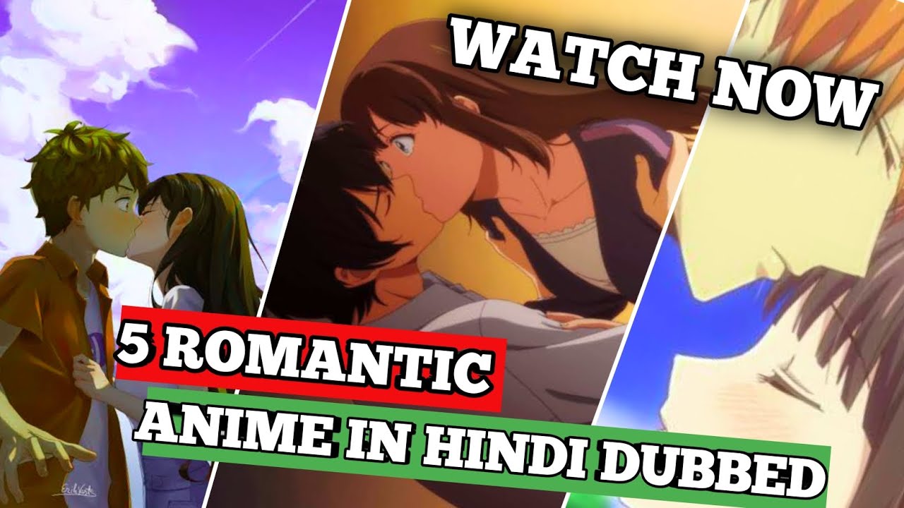 Top 5 love story Anime in hindi dubbed on crunchyroll Top 5 High school romcom Anime hindi dubbed