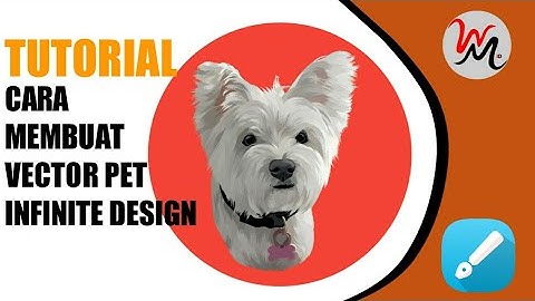 Tutorial cara membuat Vector Pet menggunakan Infinite Design