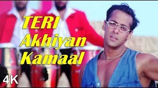 Teri Akhiyan Kamaal | Salman Khan | Rani M | Jackie S | Raveena T | 4K Video | HD Audio..