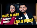 Mitul Kaushik | Live | Corporate Event | Bhubaneshwar | 2017