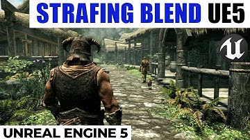 Strafing with blend space 2d in unreal engine 5