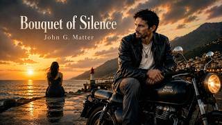 John G. Matter Bouquet Of Silence Official