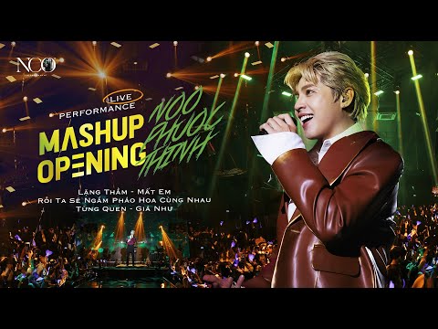 Liên khúc mở màn Noo Phước Thịnh cực Suy với bản Mashup Opening @Noo's Special Night