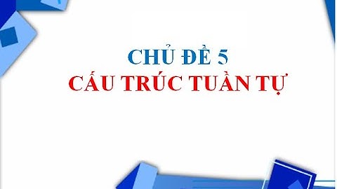 Cấu trúc tuần tự - Tin học 8