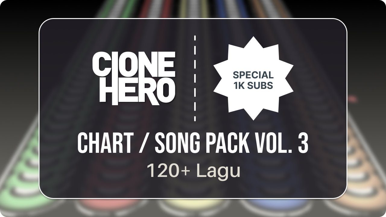 Chart Pack Lagu Indonesia Vol. 3 Clone Hero / Guitar Band Indonesia