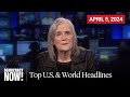 Top U.S. &amp; World Headlines — April 5, 2024