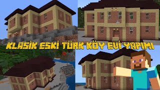  Minecraft Klasik Eski Tarz Türk Köy Evi Yapımı Tüm Aşamalarıyla Konak Yapımı 