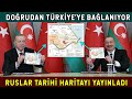 Erdoğan ve Aliyev’in Haritasını Ruslar Onayladı! Resmen Birleştik!