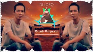 DI LORO (Karaoke Lirik) - EMEK ARYANTO