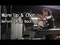 WARM UP &amp; CHAT || Full Routine Before (Big) Back Day