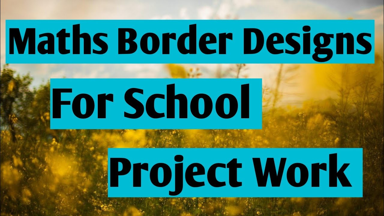 Maths Border Design For Project Work Maths School Project Designs