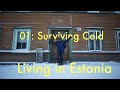 Life in Estonia for Foreigners | Ep:01:  Dressing for Winter