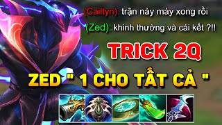 X5 CAILTYN KHINH THƯỜNG ZED VÌ CHO 