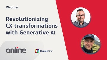 Revolutionizing CX Transformations with Generative AI - HumanFirst