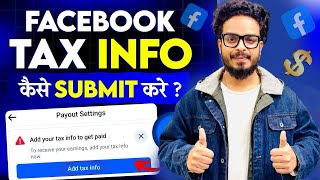 Facebook Tax Information Setup | Tax Info Facebook | Facebook Tax Info | Facebook Payout Setup