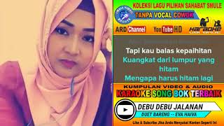DownloadDebu Debu Jalanan Karaoke feat Tanpa Vocal Cowok Duet Bareng Eva Haiva MP3 MP4 Debu Debu Jalanan Karaoke feat Tanpa Vocal Cowok Duet Bareng Eva Haiva
