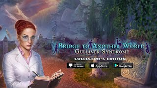 Bridge to Another World 6: Gulliver Syndrome  - F2P - Full Game - Walkthrough