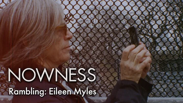 Rambling: Eileen Myles