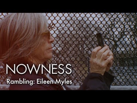 Rambling: Eileen Myles