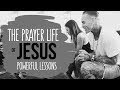 Teach us to pray  powerful lessons from the prayer life of jesus