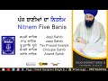 Panj bania da full path     five banis nitnem gurbani  giani gurpreet singh ji