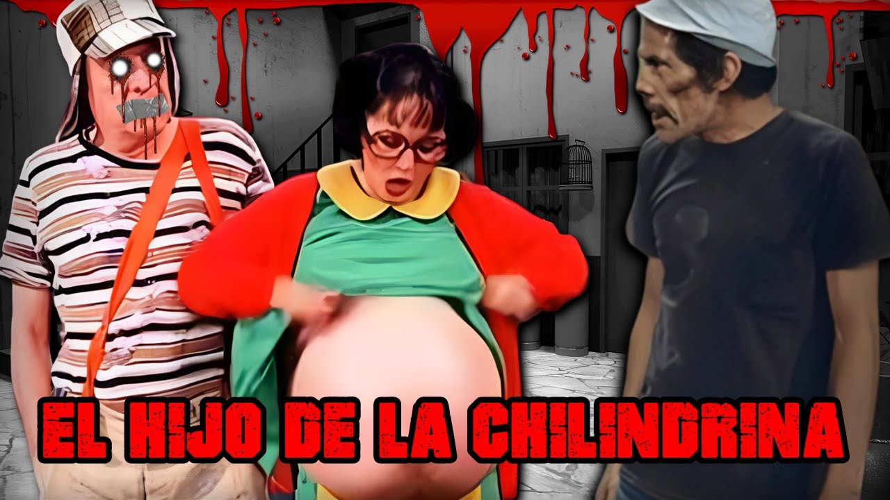 EL HIJO DE LA CHILINDRINA | Creepypasta del Chavo del 8 (1/2)