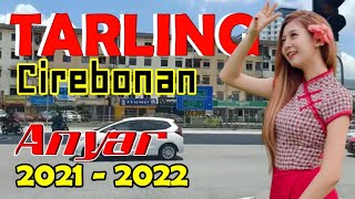 TARLING CIREBONAN ANYAR FULL ALBUM 2021 2022