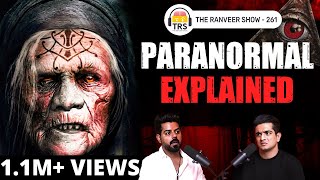 Ghosts, Witches & Paranormal Activity - Scary Experiences ft. Jai Alani | The Ranveer Show 261