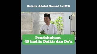 Ustadz Abdul Somad - pendahuluan 40 hadist dzikir dan doa