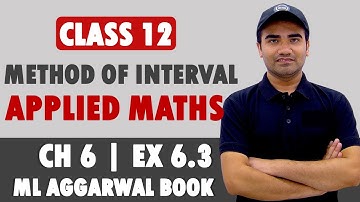 Methods of Interval | Ch 6 Ex 6.3 | Application of Derivatives Class 12 Applied Mathematics Ch 6