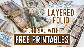 Layered Folio Tutorial + All the Printables for Free