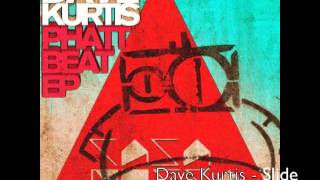 Dave Kurtis - Slide [Casa Rossa - Out Now]