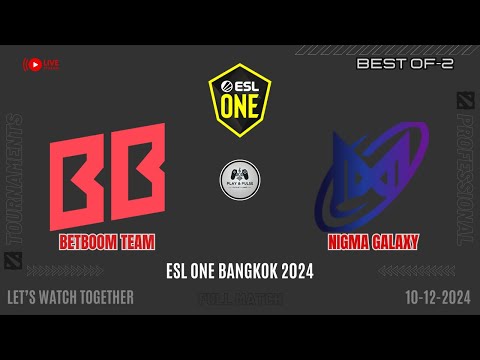 Dota 2 | BetBoom Team vs Nigma Galaxy | ESL One Bangkok 2024 - BO2