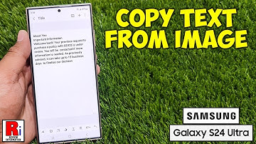 How to Copy Text from Images on Samsung Galaxy S24 Ultra