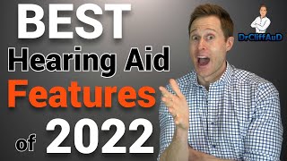 Best Hearing Aid Features of 2022 | 11 Top Rated Features!