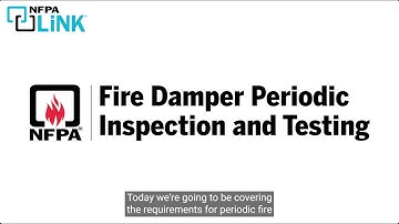 Access Fire Damper Periodic Testing Requirements with NFPA LiNK®
