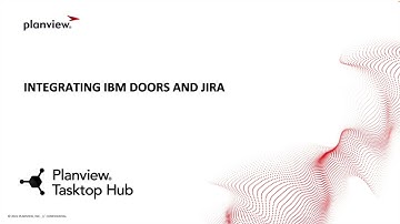 Planview Tasktop Hub Demo - Integrating IBM DOORS and Atlassian Jira