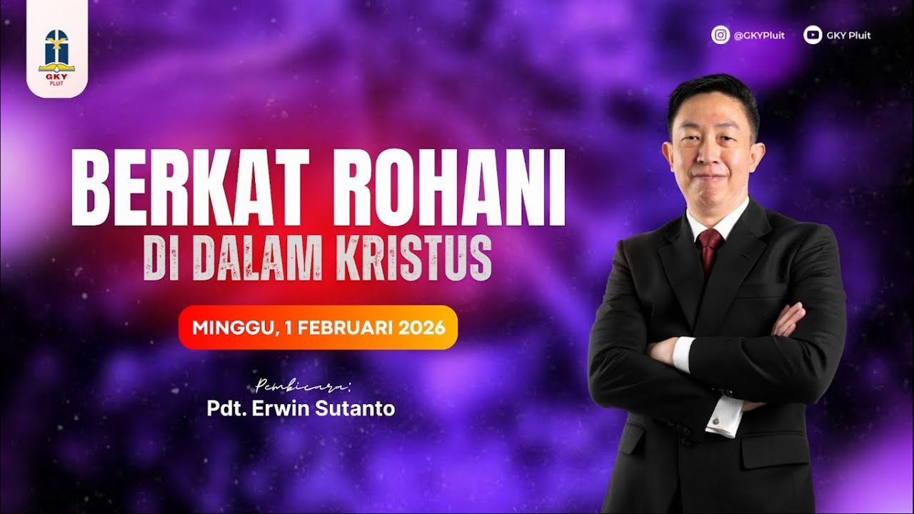 Pdt. Erwin Sutanto - BERKAT ROHANI DI DALAM KRISTUS