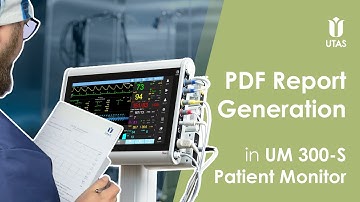 PDF Reports Generation in UM 300 Patient Monitors
