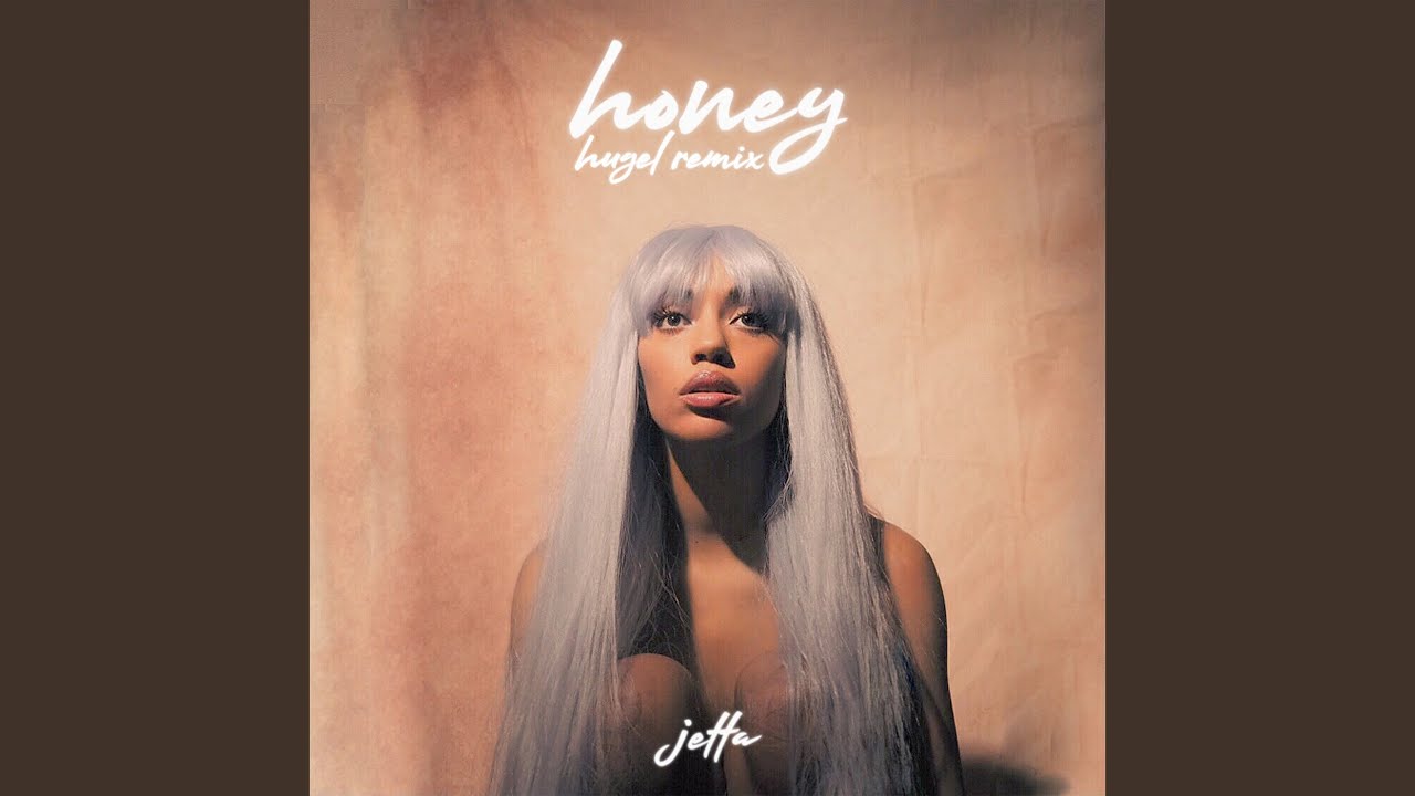 在 YouTube 上观看 Honey (HUGEL Remix) 在 YouTube 上观看 Honey (HUGEL Remix)