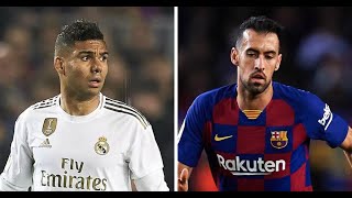 Casemiro Vs Sergio Busquetsbattle Of Defensive Midfielders