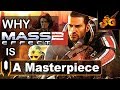 Why Mass Effect 2 Is A Masterpiece ( A Mass Effect 2 Celebration and Analysis 7 years Later)